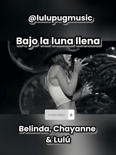 Bajo la luna llena • Belinda, Chayanne & Lulú Pug