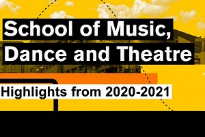 School of Music, Dance and Theatre Highlights | DISRUPT | Herberger Institute for Design and the Arts