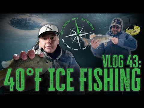Vlog 43 - 40°F Ice Fishing - Late Season Blue Gill Jigging and Tip-Ups - The Green Way Outdoors Vlog