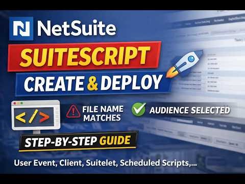 NetSuite SuiteScript Create and Deploy