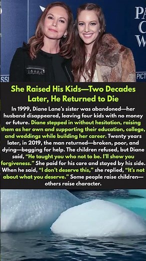 She Raised His Kids—Two Decades Later, He Returned to Die #dianelane #celebritylife #hollywood