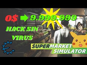 Como Hackear SuperMarket Simulator! 🛒💻 (Guía Paso a Paso)