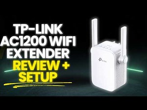 TP-Link AC1200 WiFi Extender Review & Setup Guide: Best Budget WiFi Extender for Dead Zones?