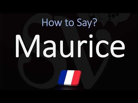 How to Pronounce Maurice? (CORRECTLY)