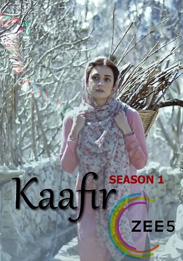 Kaafir Season 1 - watch full episodes streaming online