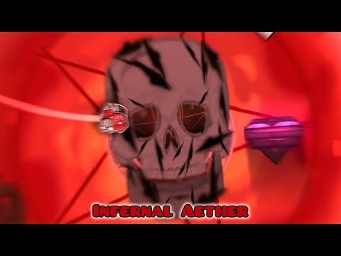 “Infernal Aether” by GamerKnight750 (LEGENDARY MEDIUM DEMON) | Geometry Dash Weekly Demon #23