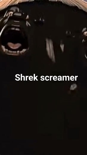 shrek screaming