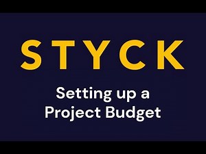 Styck - Setting up a Project Budget