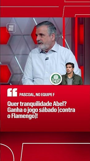PASCOAL ON ABEL AT PALMEIRAS: 'WANT PEACE OF MIND? WIN ON SATURDAY' 🗣️ #shorts