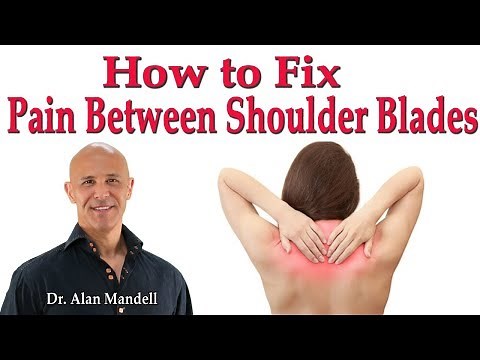 How to Fix Pain Between Shoulder Blades (Rhomboid Tendonitis/Poor Posture) - Dr. Alan Mandell, D.C.