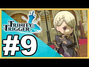 Trinity Trigger WALKTHROUGH PLAYTHROUGH LET'S PLAY GAMEPLAY - Part 9