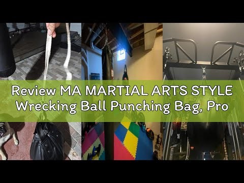 Review MA MARTIAL ARTS STYLE Wrecking Ball Punching Bag, Professional Boxing Teardrop Body Snatcher