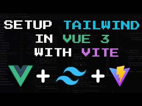 How To Install And Setup TailwindCSS in Vue 3 Project Using Vite
