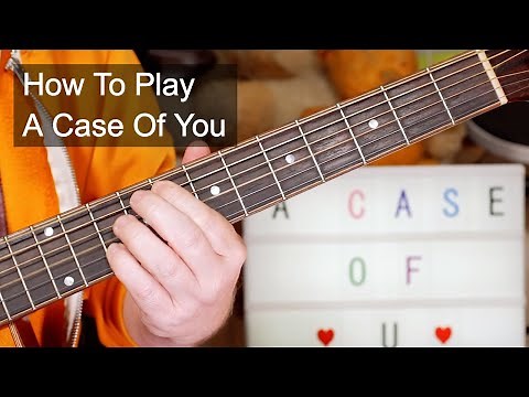 'A Case Of You' Joni Mitchell Acoustic Guitar Lesson