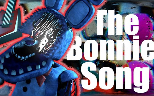 （双语字幕）[FNAF SFM] The Bonnie Song (FULL ANIMATION!!!)