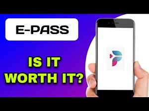 IS THE E-PASS APP WORTH USING? (EXPLAINED)
