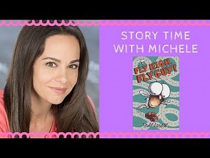 Story Time With Michele! "Fly High, Fly Guy" read aloud for kids