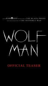Wolf Man | Official Teaser From the Director of The Invisible Man, #WolfManMovie is in cinemas January. | Universal Pictures