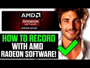 How To Record With AMD Radeon Software (2025) - Step by Step