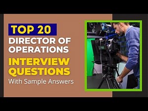 Director of Operations Interview Questions and Answers for 2025