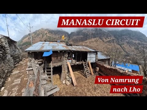 Manaslu Circuit, Tag 5: Von Namrung nach Lho