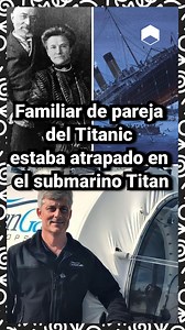 201K views · 43 reactions | Wendy Rush, viuda del piloto del 'Titan', resultó ser la tataranieta de uno de los matrimonios más ricos del Titanic. | Cultura Colectiva Comida | Facebook