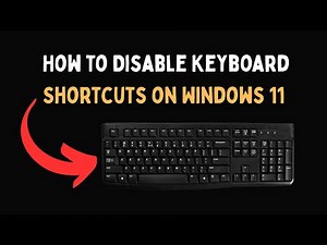How to Disable Keyboard Shortcuts on Windows 11