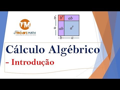 INTRODUÇÃO - CÁLCULO ALGÉBRICO