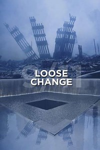 Loose Change (2005) - Movie