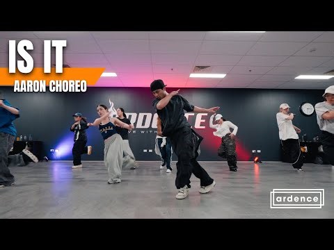 IS IT by Tyla | Aaron Choreo | Ardence Studio