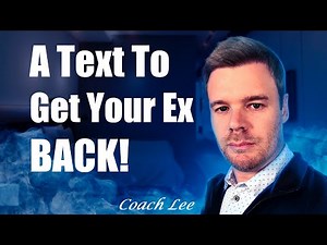 A Text To Get Ex Back After A Breakup