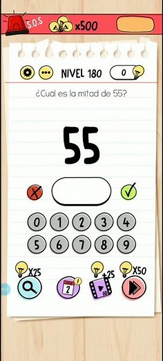 Nivel 180. ¿cual es la mitad de 55?. Brain test