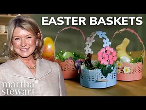 How to Make Mini Easter Baskets with Martha Stewart