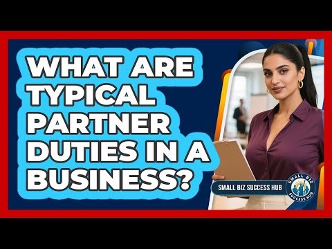 What are typical partner duties in a business?