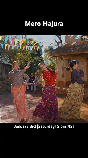 “Mero Hajura” on January 3rd! 🤩