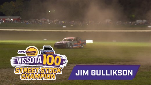 2025 Speedway Motors WISSOTA 100 Clearwater Auto Parts Street Stock Champion! | Wissota Auto Racing