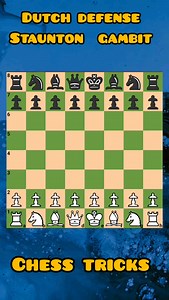 Dutch defense Staunton gambit 🐎♟️🐎 #chess #chesspuzzle #chesstricks #chessmoves #fbreelsvideo #viralreels #Bangladesh #india #kolkata #inshot | Chess tricks