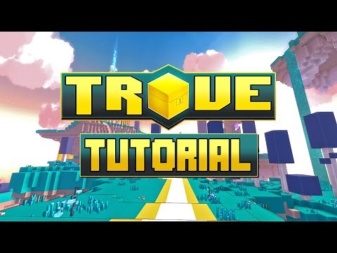 Scythe's in-depth Trove 1.0 Beginners Guide & Tutorial ✪ HOW TO PLAY TROVE!