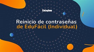 Reinicio de contraseñas de EduFácil (Individual)