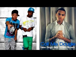 Call Me Dougie (feat. Chris Brown) - New Boyz