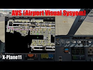 X-Plane11, AVS (Airport Visual System)を導入しました