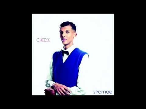 Stromae - Cheese (Cheese)