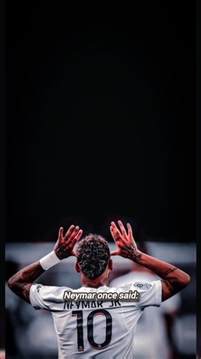 Neymar's beautiful quote || #Neymaredit #shortvideo #shortfootballvideo