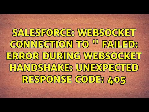 WebSocket connection to '' failed: Error during WebSocket handshake: Unexpected response code: 405