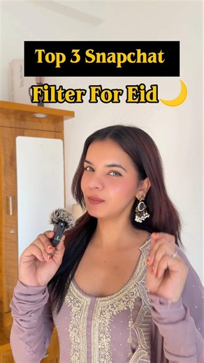 These Snapchat Filters Will Make Your Eid Photos Glow✨ #foryou #dp #filter #desiaesthetic #explore