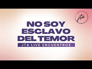 No soy esclavo del temor (No longer slaves - Bethel Music) - Versión JTA
