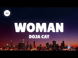 Doja Cat - Woman (Lyrics)