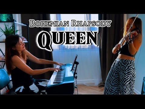 Queen - Bohemian Rhapsody (instrumental version) | Violin& Piano