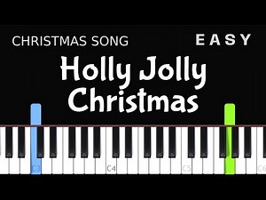 Holly Jolly Christmas - EASY Piano Tutorial