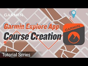 Tutorial - Garmin Explore App: Course Creation | From Map to Watch — Fast & Easy!